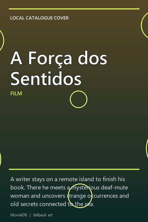 A Força dos Sentidos poster