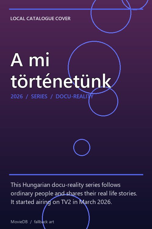 A mi történetünk poster