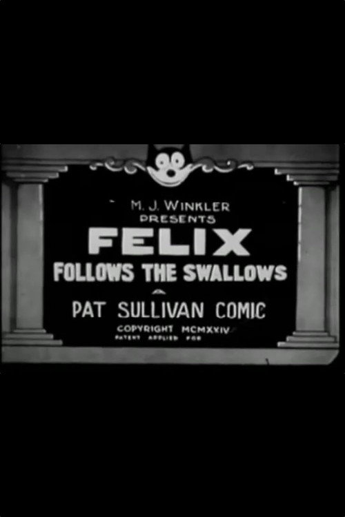 Felix Follows the Swallows poster