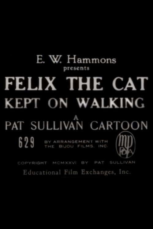 Felix Kept on Walking poster