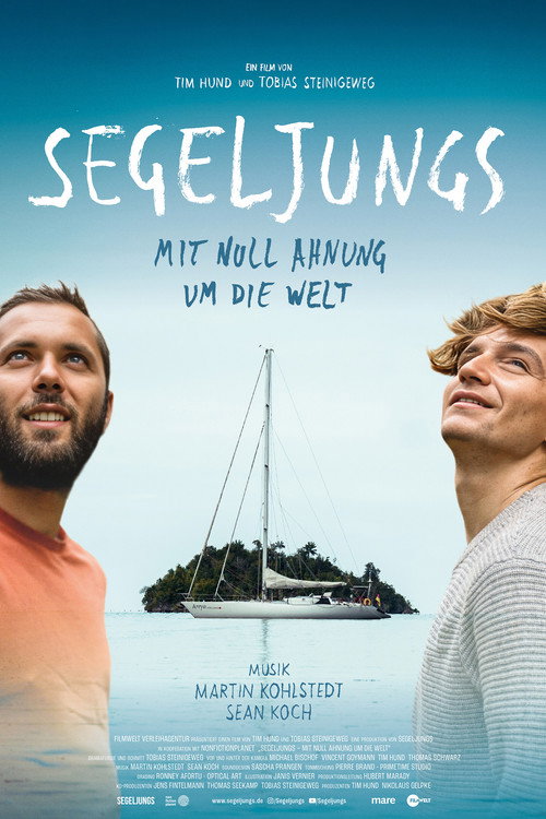 Segeljungs – Mit Null Ahnung um die Welt poster