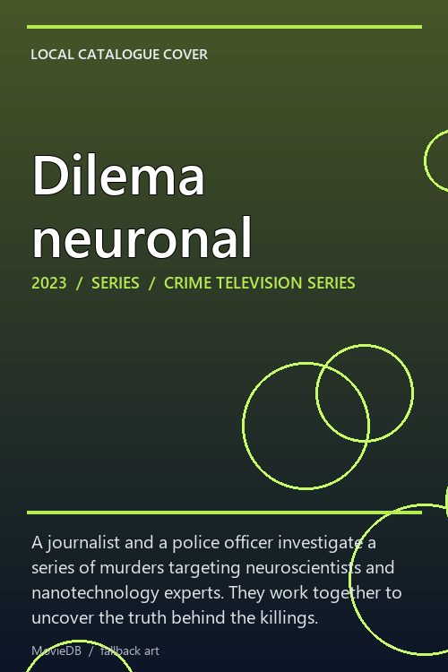 Dilema neuronal poster