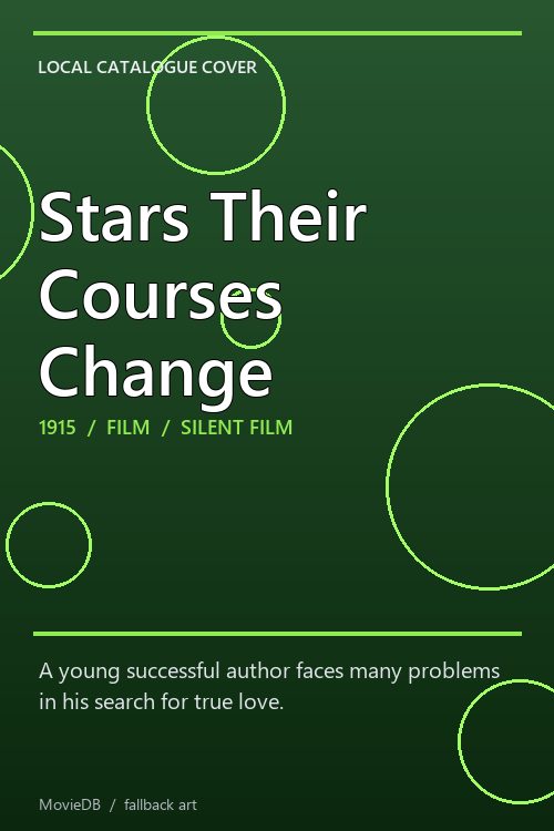Stars Their Courses Change poster