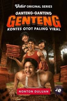 Ganteng-Ganteng Genteng: Kontes Otot Paling Viral poster
