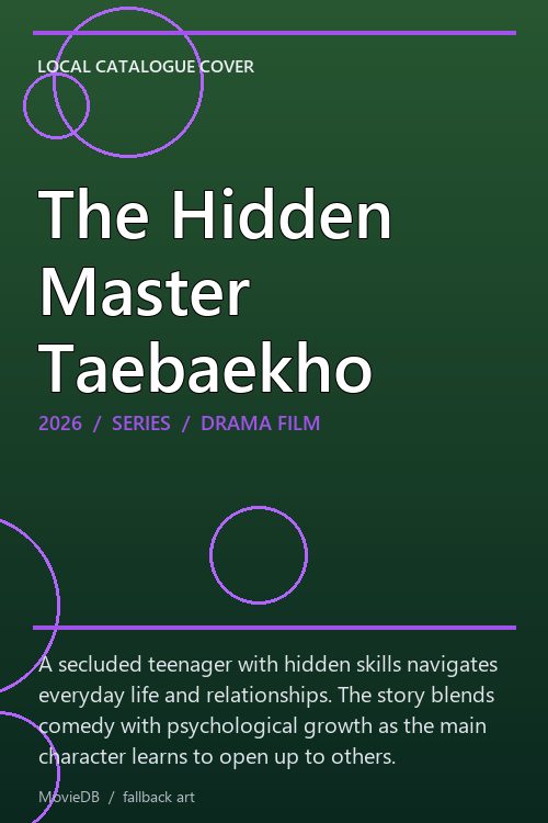 The Hidden Master Taebaekho poster