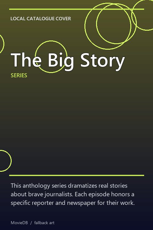 The Big Story poster