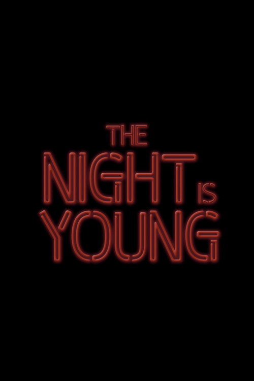 The Night is Young poster