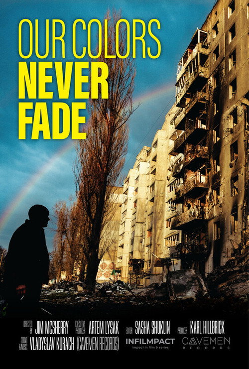 Our Colors Never Fade poster