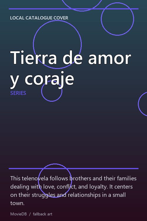 Tierra de amor y coraje poster