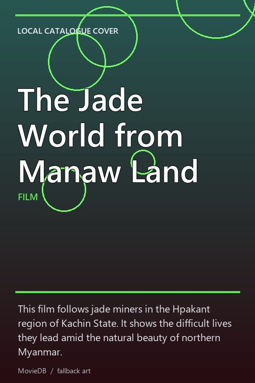 The Jade World from Manaw Land poster