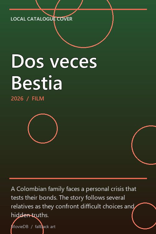 Dos veces Bestia poster