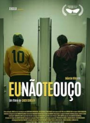 Eu Não Te Ouço poster