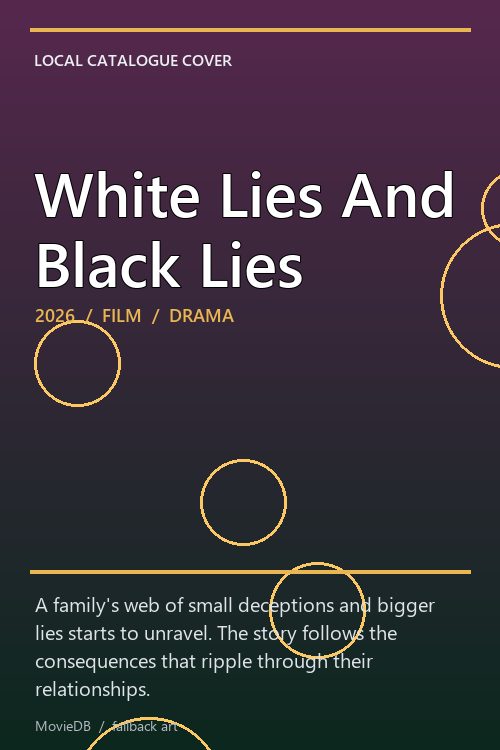 White Lies And Black Lies poster
