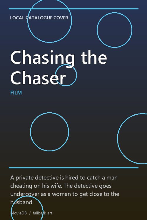 Chasing the Chaser poster