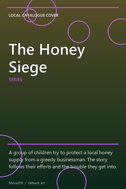 The Honey Siege poster