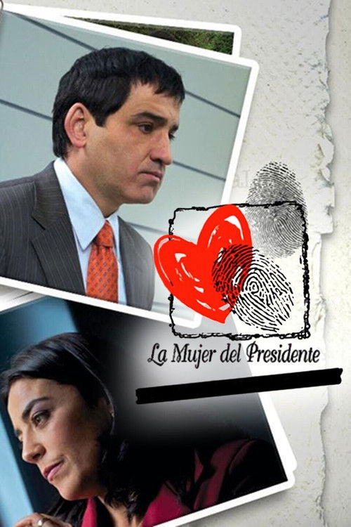 La Mujer del Presidente poster