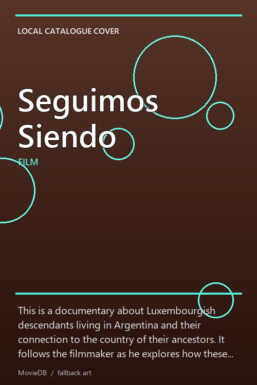 Seguimos Siendo poster