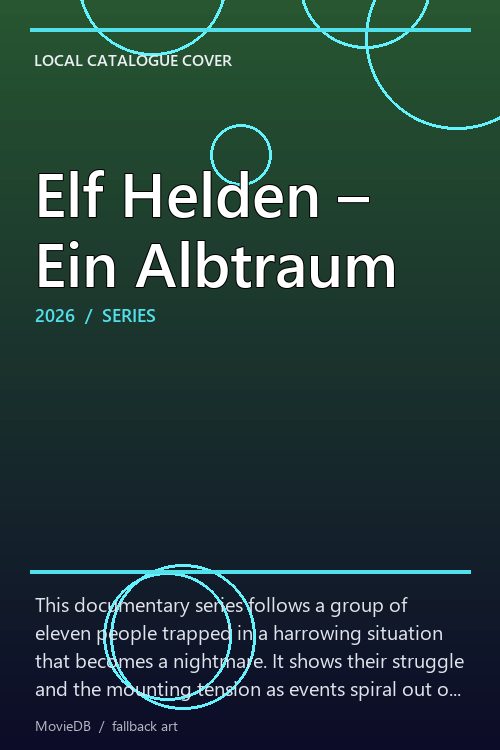 Elf Helden – Ein Albtraum poster