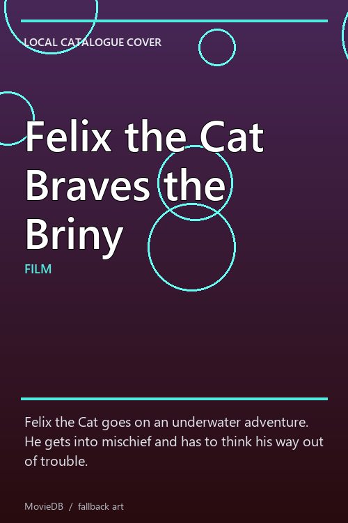 Felix the Cat Braves the Briny poster