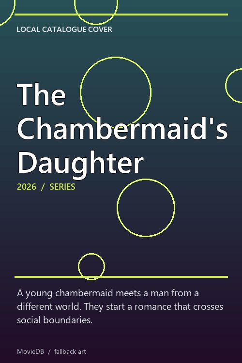 The Chambermaid's Daughter poster
