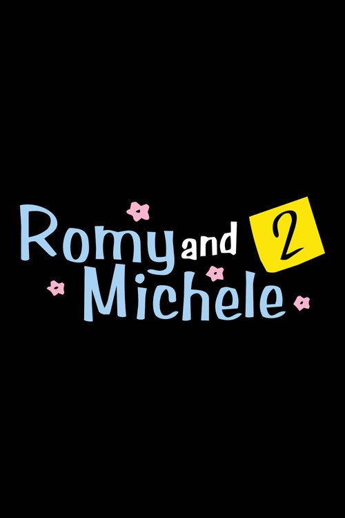 untitled Romy and Michele's High School Reunion sequel poster