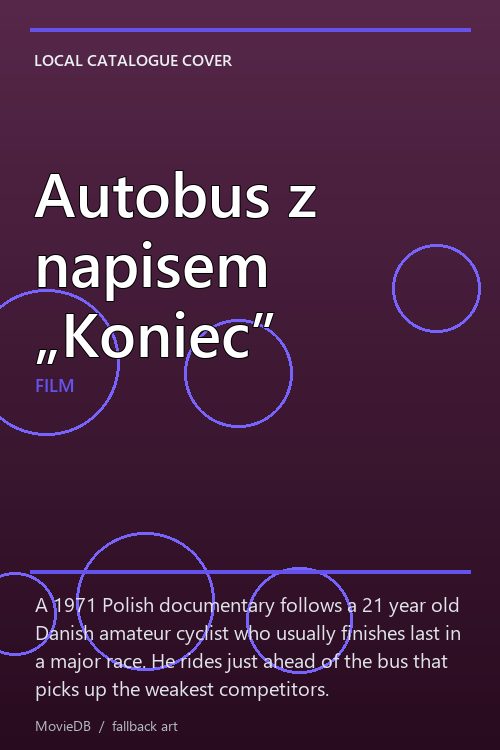 Autobus z napisem „Koniec” poster