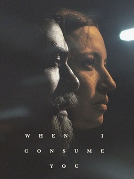 When I Consume You poster