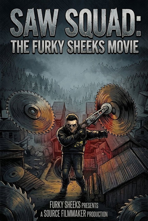 Saw Squad: The Furky Sheeks Movie poster