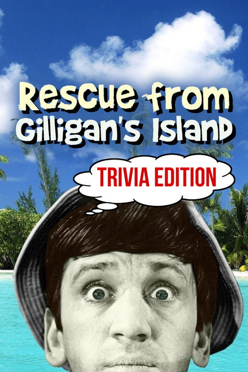 Rescue from Gilligan's Island: Trivia Edition poster