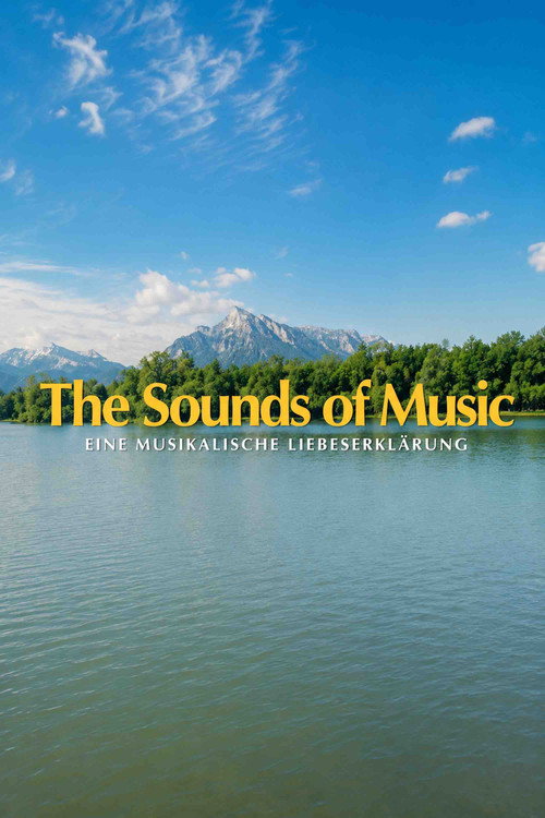 The Sound of Music: A Musical Declaration of Love poster