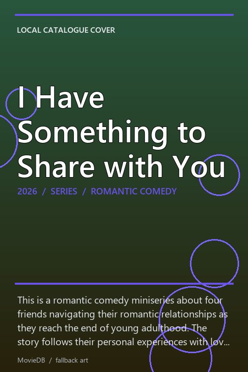 I Have Something to Share with You poster