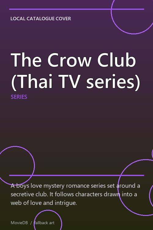 The Crow Club (Thai TV series) poster