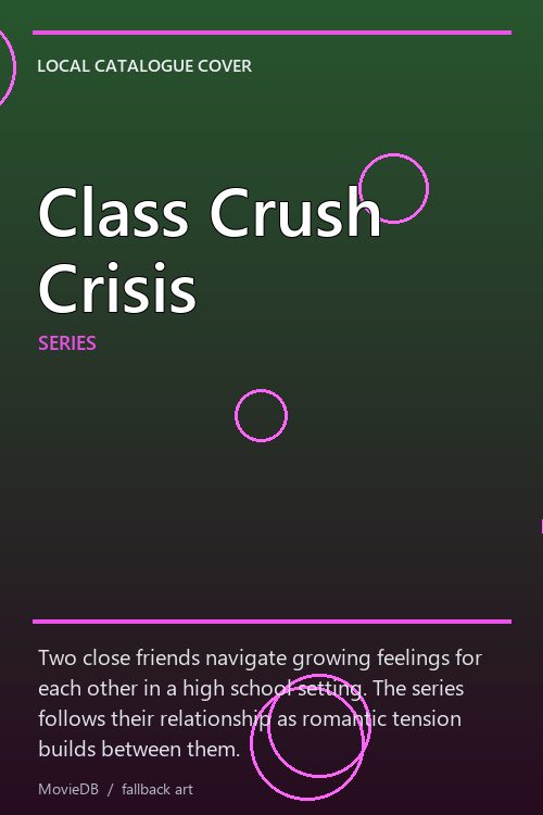 Class Crush Crisis poster