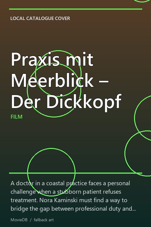 Praxis mit Meerblick – Der Dickkopf poster