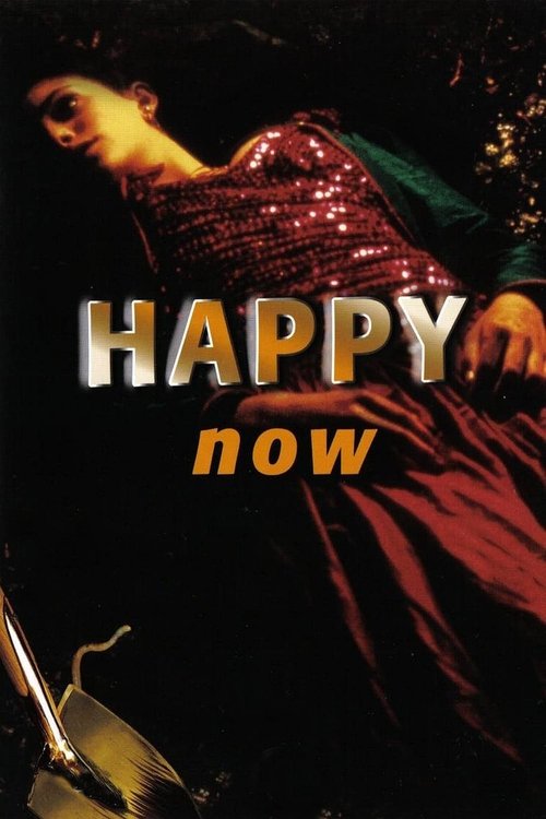 Happy Now? poster