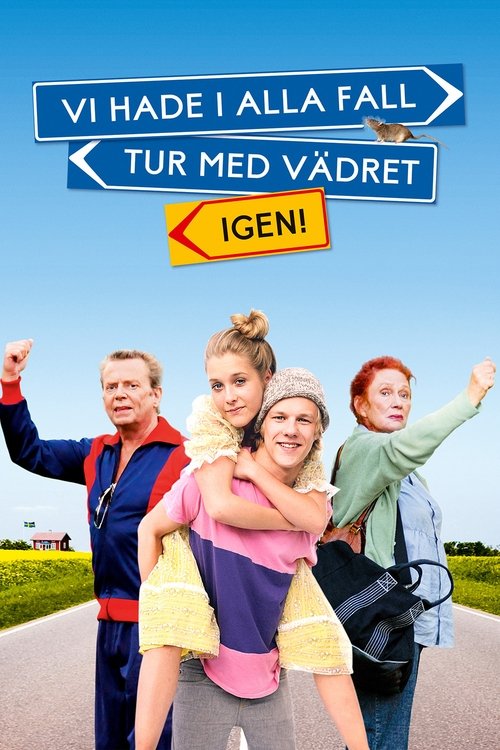 Vi hade i alla fall tur med vädret – igen poster