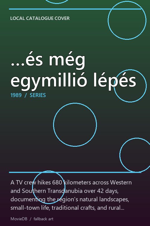 …és még egymillió lépés poster