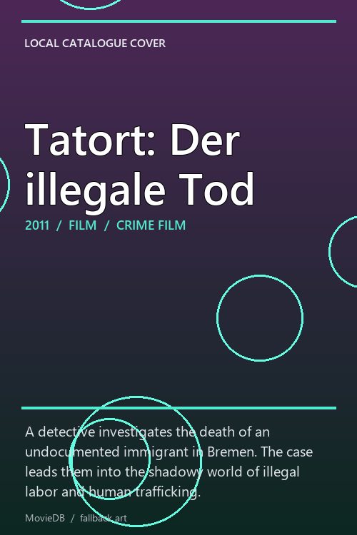 Tatort: Der illegale Tod poster
