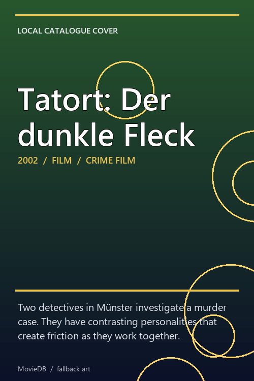 Tatort: Der dunkle Fleck poster