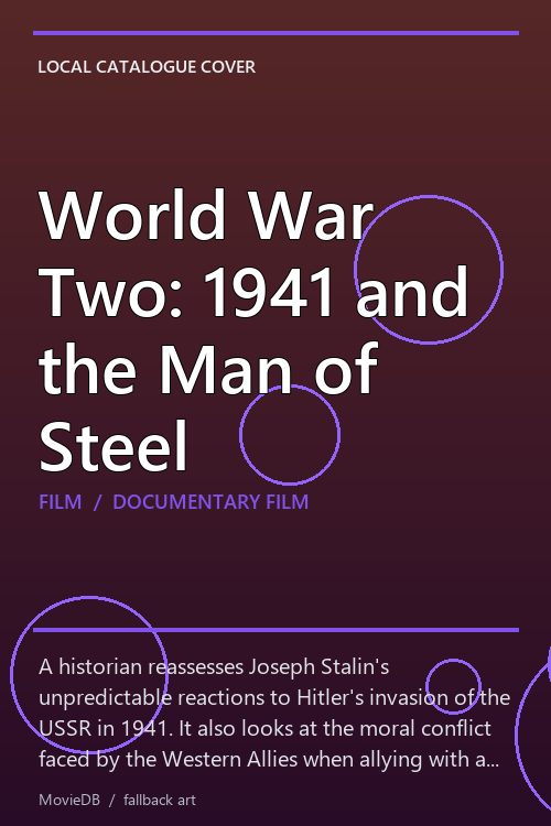 World War Two: 1941 and the Man of Steel poster