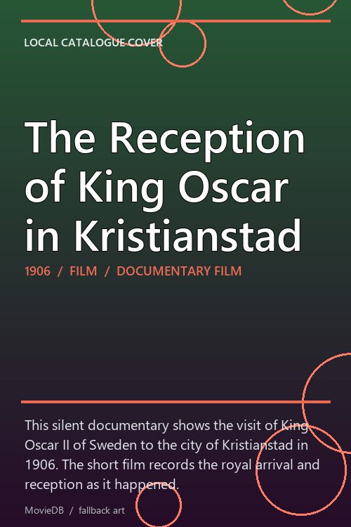 The Reception of King Oscar in Kristianstad poster