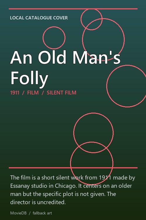 An Old Man's Folly poster