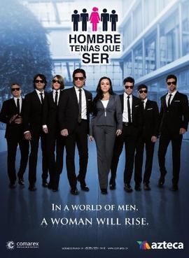 Hombre Tenías que Ser poster