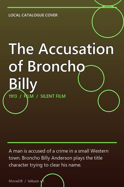 The Accusation of Broncho Billy poster