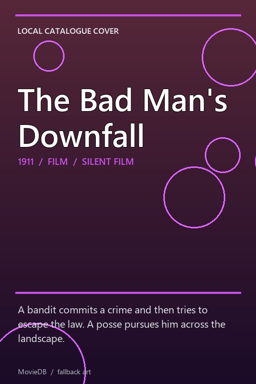 The Bad Man's Downfall poster