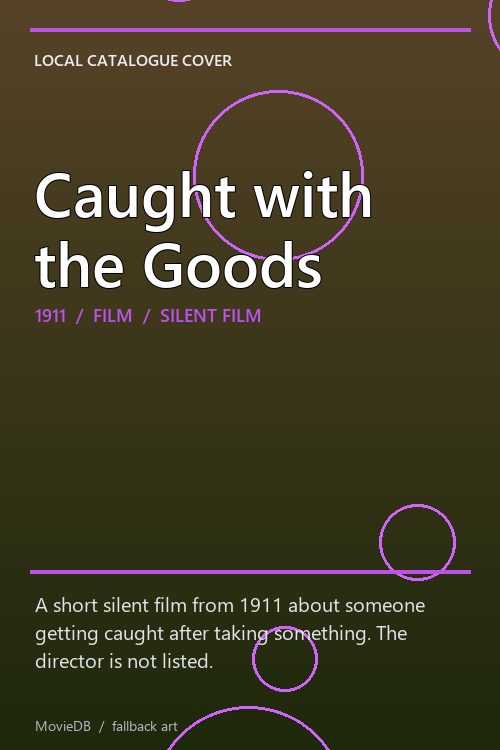 Caught with the Goods poster