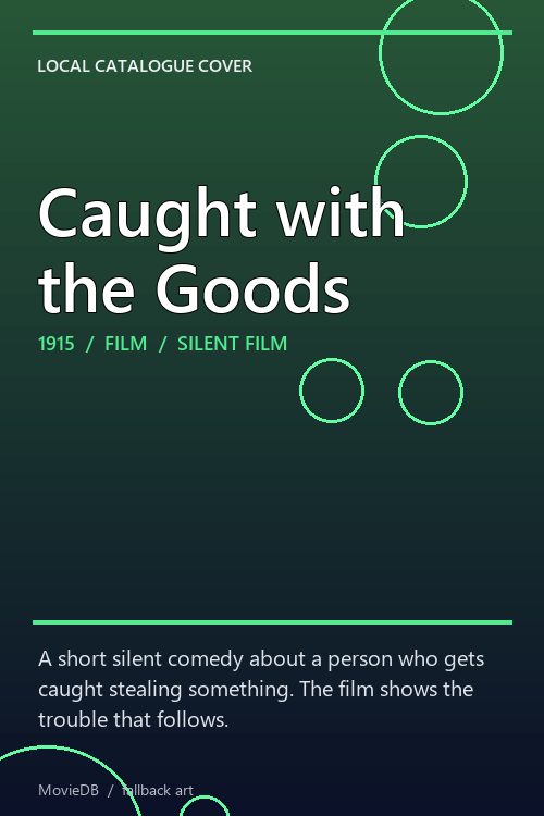 Caught with the Goods poster