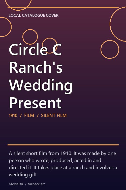 Circle C Ranch's Wedding Present poster