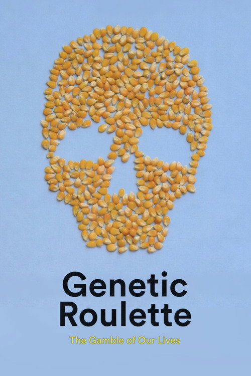 Genetic Roulette: The Gamble of Our Lives poster