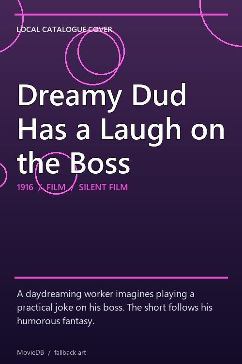 Dreamy Dud Has a Laugh on the Boss poster